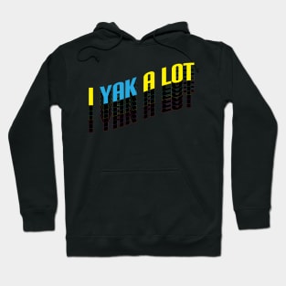 i Yak a Lot River Kayaker Canoe Paddle and Kayaking Kayak Hoodie